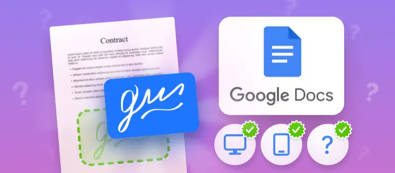 Insert Signature in Google Docs: 5 Ways in 2025